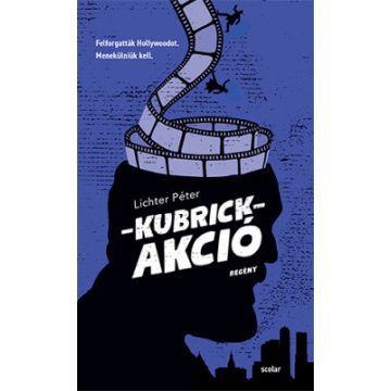 Lichter Péter - Kubrick-akció