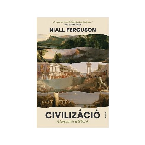 Niall Ferguson - Civilizáció - A Nyugat és a többiek