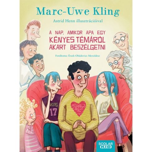 Marc-Uwe Kling - A nap, amikor Apa egy kényes témáról akart beszélgetni