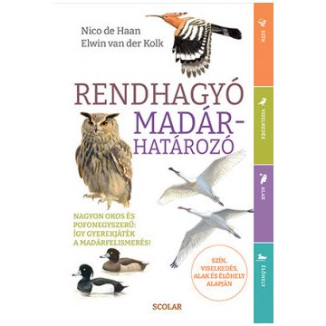   Nico de Haan - Elwin van der Kolk - Rendhagyó madárhatározó