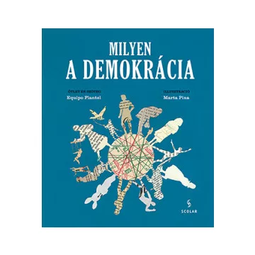 Milyen a demokrácia -Equipo Plantel