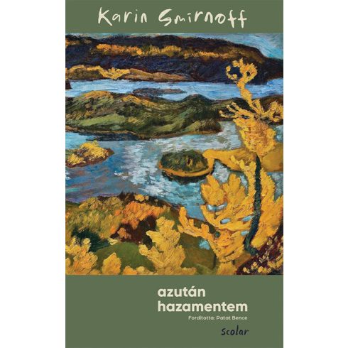 Azután hazamentem - Karin Smirnoff (kötött áras) 