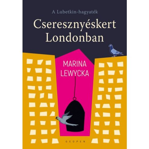 Marina Lewycka - Cseresznyéskert Londonban - A Lubetkin-hagyaték