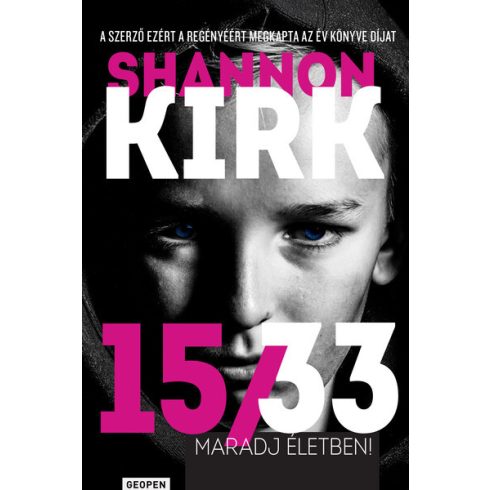 15/33 - Maradj életben! - Shannon Kirk (kötött áras) 