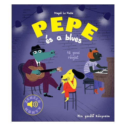 Pepe és a blues - Magali Le Huche