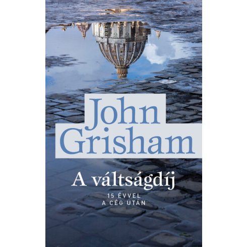 A váltságdíj  - John Grisham (kötött áras)