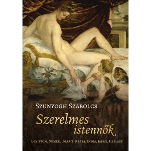 Szunyogh Szabolcs - Szerelmes istennők