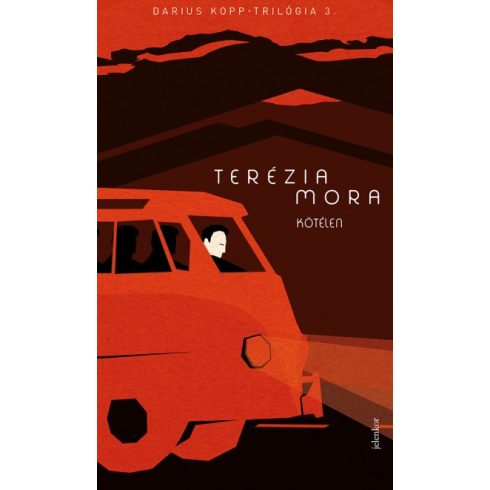 Terézia Mora - Kötélen - Darius Kopp-trilógia 3.