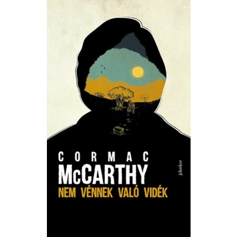 Nem vénnek való vidék - Cormac Mccarthy (kötött áras) 