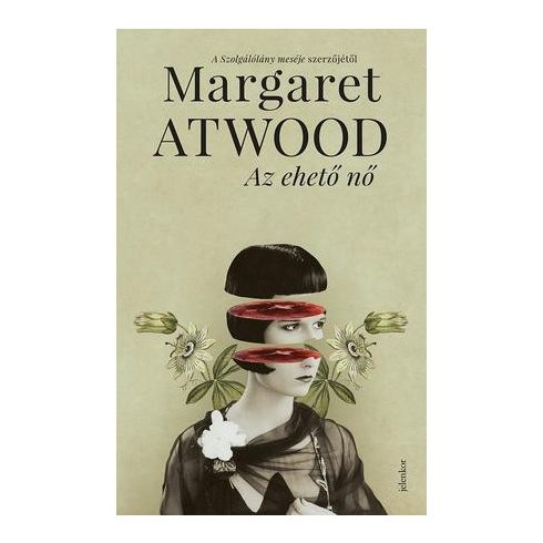 Margaret Atwood - Az ehető nő 