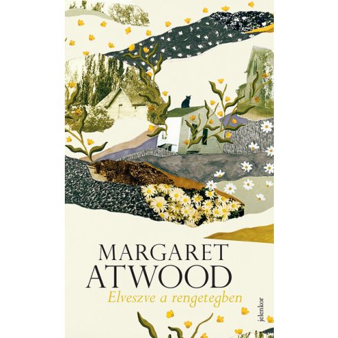 Elveszve a rengetegben - Margaret Atwood (kötött áras) 