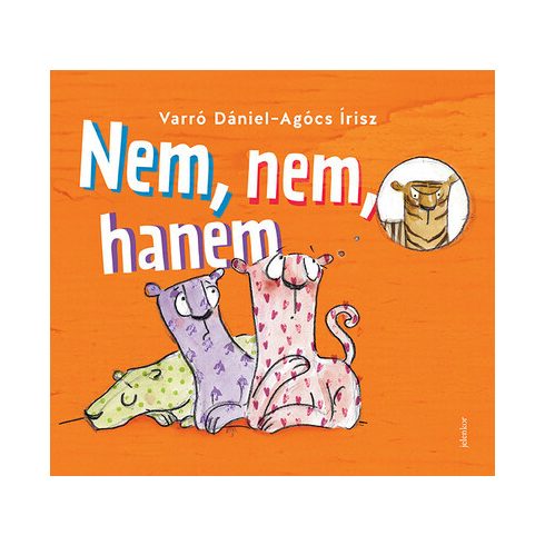 Nem, nem, hanem - Agócs Írisz és Varró Dániel