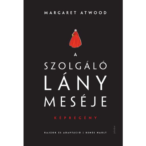 A szolgálólány meséje (képregény)  - Margaret Atwood (kötött áras) 