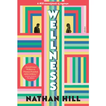 Wellness - Nathan Hill (kötött áras)