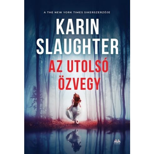 Karin Slaughter - Az utolsó özvegy 