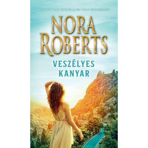 Nora Roberts - Veszélyes kanyar 