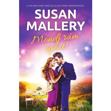 Susan Mallery - Mondj rám igent!