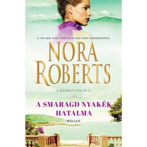Nora Roberts - A smaragd nyakék hatalma
