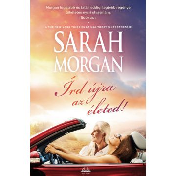 Írd újra az életed! - Sarah Morgan