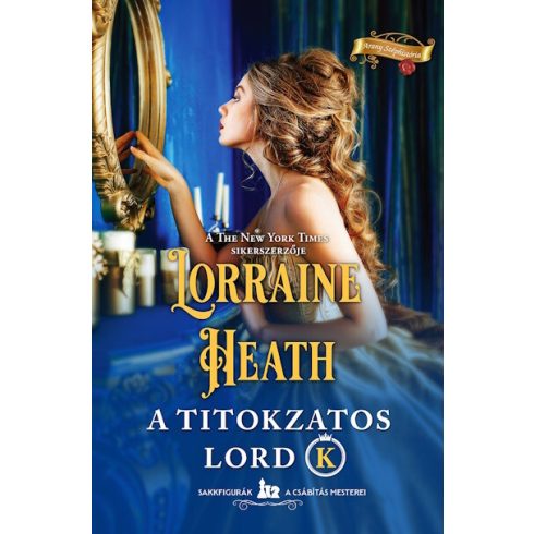 A titokzatos Lord K - Lorraine Heath