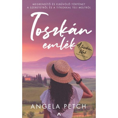 Angela Petch - Toszkán emlék  