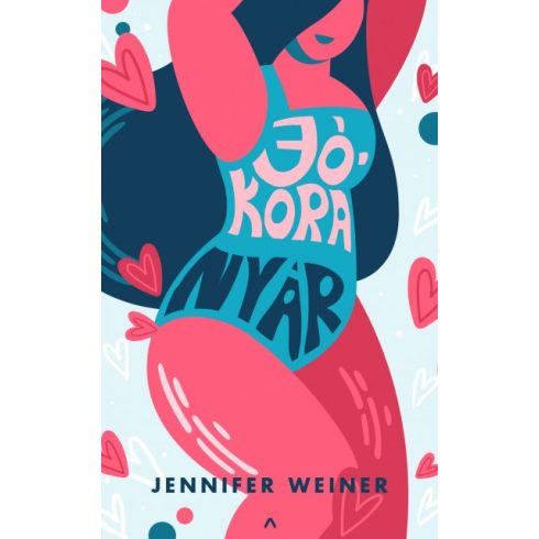 Jennifer Weiner - Jókora nyár