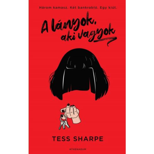 Tess Sharpe - A lányok, aki vagyok