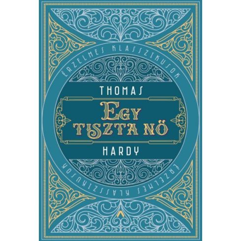 Thomas Hardy - Egy tiszta nő