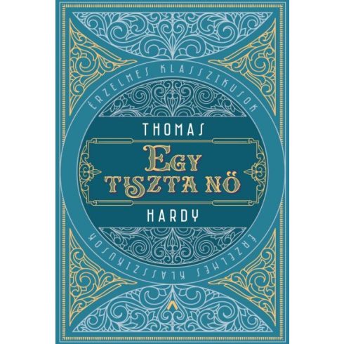 Thomas Hardy - Egy tiszta nő