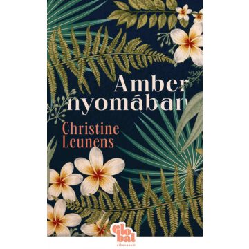 Amber nyomában- Christine Leunens