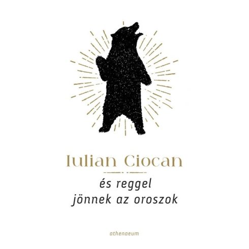 És reggel jönnek az oroszok -  Iulian Ciocan