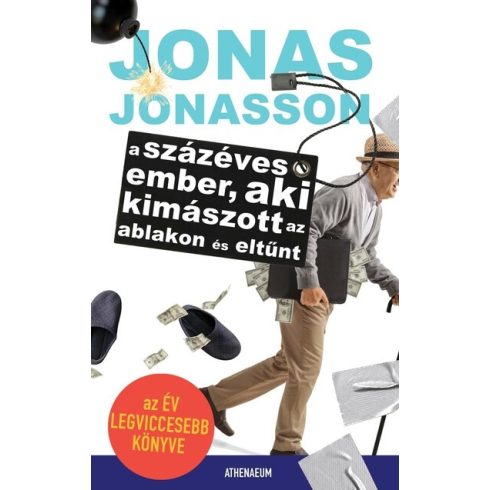 Jonas Jonasson - A százéves ember, aki kimászott az ablakon és eltűnt (puha)