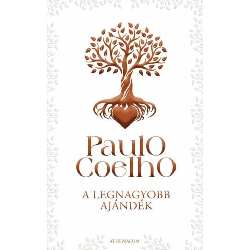 A legnagyobb ajándék  - Paulo Coelho