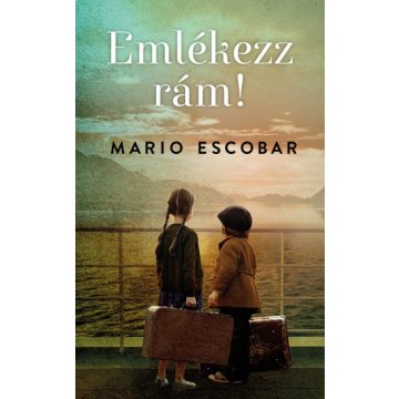 Mario Escobar - Emlékezz rám! 