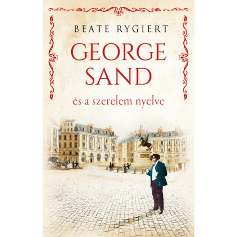 Beate Rygiert - George Sand és a szerelem nyelve