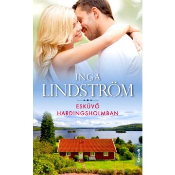 Inga Lindström - Esküvő Hardingsholmban