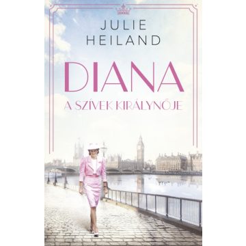Julie Heiland - Diana, a szívek királynője