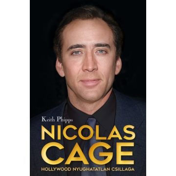   Keith Phipps - Nicolas Cage - Hollywood nyughatatlan csillaga