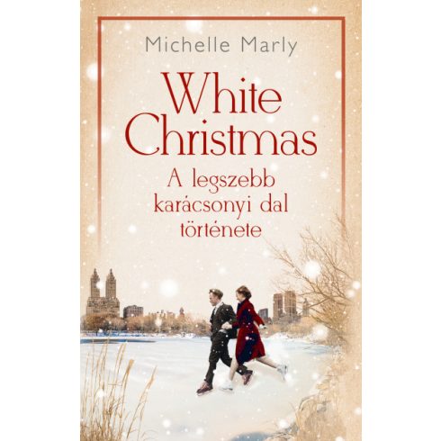 Michelle Marly - White Christmas - A legszebb karácsonyi dal története