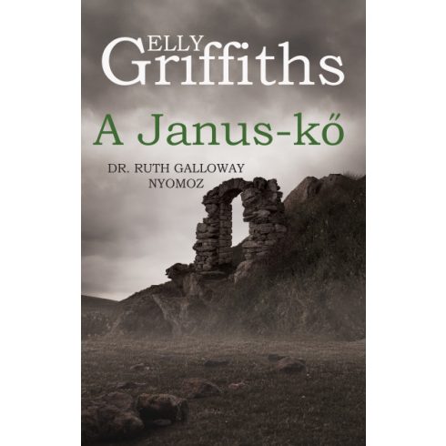 A Janus-kő- Elly Griffiths