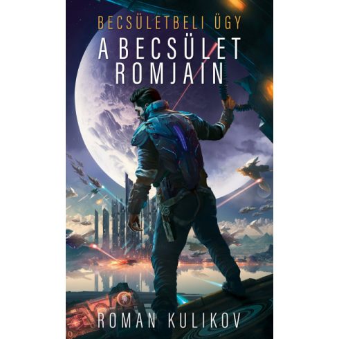 A becsület romjain - Becsületbeli ügy- Roman Kulikov