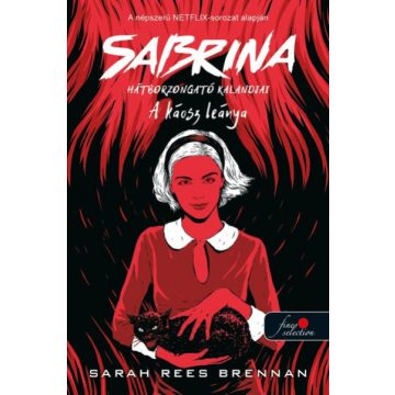   Sarah Rees Brennan - A káosz leánya - Sabrina hátborzongató kalandjai 2. 