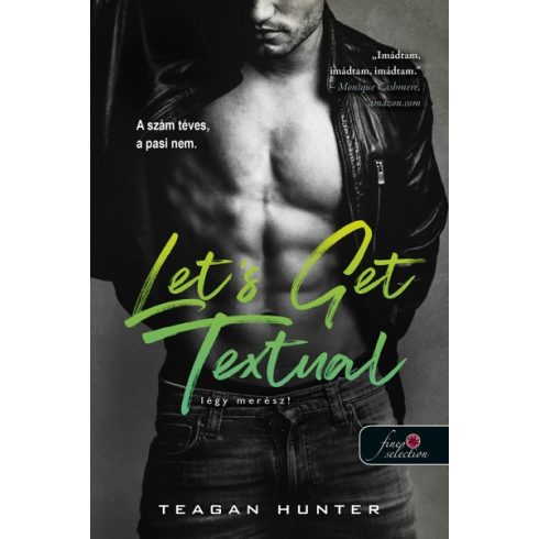 Teagan Hunter - Let's Get Textual - Légy merész! - Text 1. 