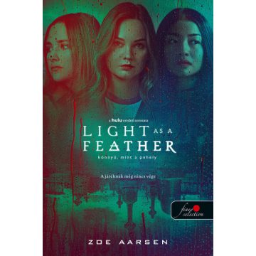 Zoe Aarsen - Light as a Feather - Könnyű, mint a pehely