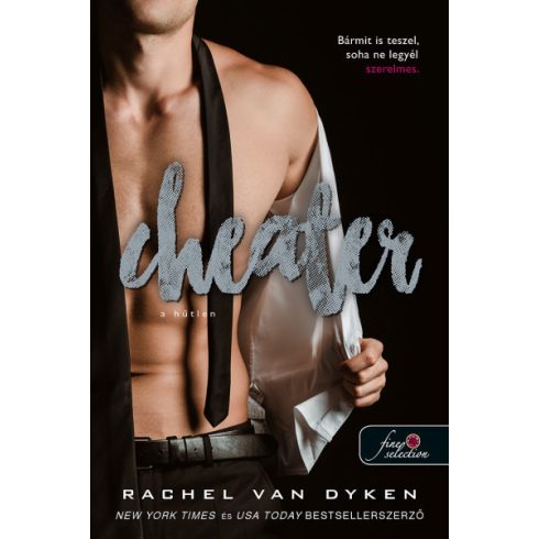 Rachel Van Dyken - Cheater - A hűtlen - Különös kalandok 1. 
