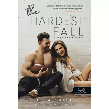 Ella Maise - The Hardest Fall - A legerősebb érzés