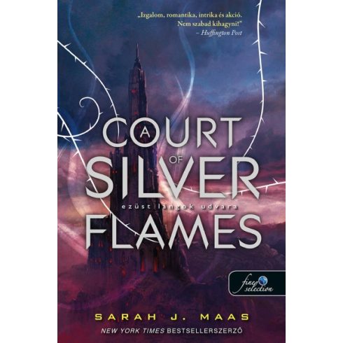 Sarah J. Maas -  A Court of Silver Flames - Ezüst lángok udvara (Tüskék és rózsák udvara 5.)