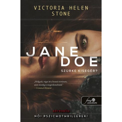 Victoria Helen Stone - Jane Doe - Szürke kisegér?