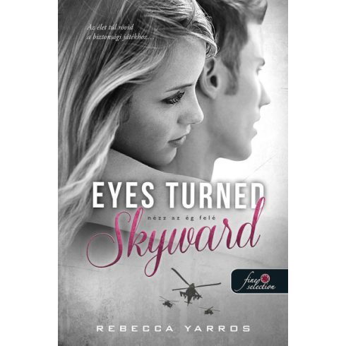 Rebecca Yarros - Eyes Turned Skyward - Nézz az ég felé