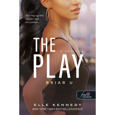 Elle Kennedy - The Play - A játszma - Briar U 3.